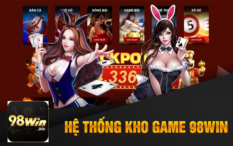 Hệ Thống Kho Game 98Win